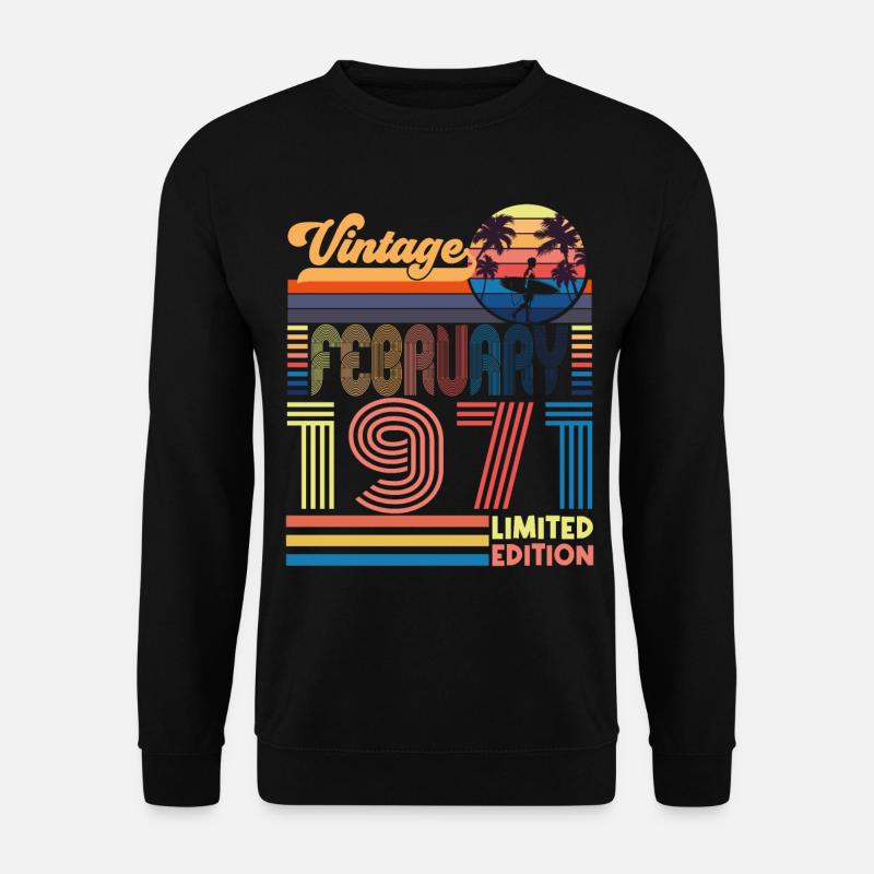 Geburtstag Februar 1971. Geschenk Februar 1971. - Unisex Pullover - Schwarz