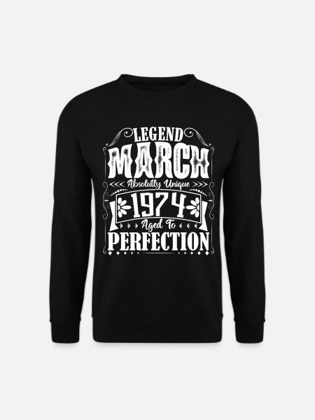 März 1974. März 1974 Geburtstagsgeschenk. März. - Unisex Pullover - Schwarz