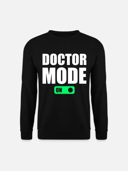 Doctor Mode On - Medical Humor Hospital Doctor - Unisextröja - svart
