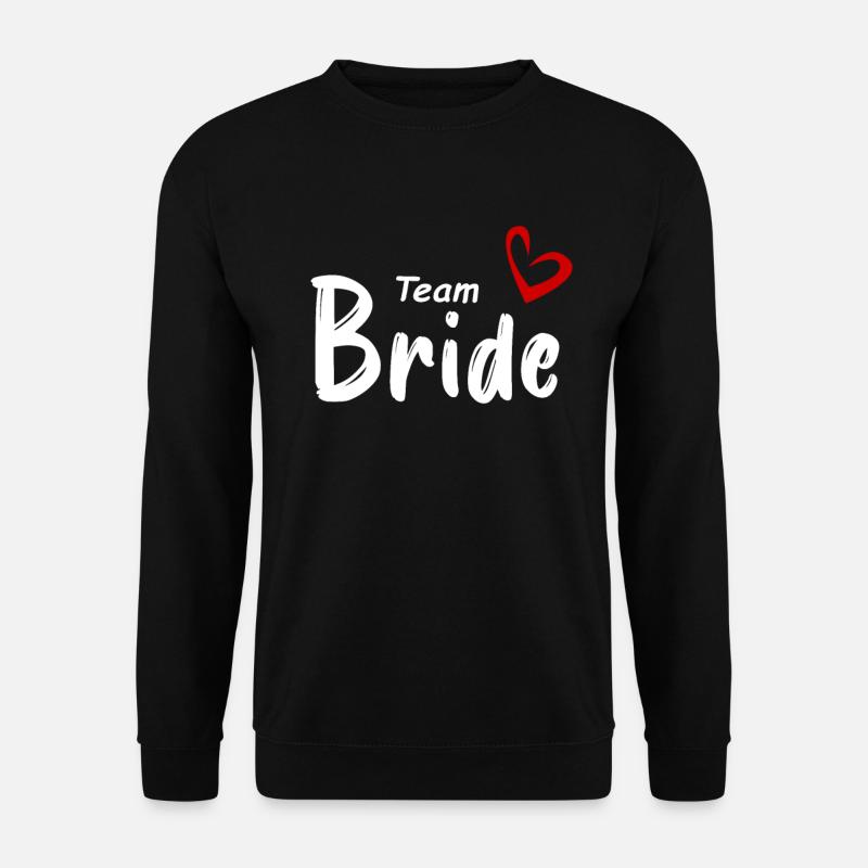 Team Bride - Unisex Sweatshirt - black