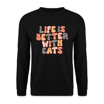 Life is better with Cats Lustige Katzen Mama Retro - Unisex Pullover - Schwarz - Vorne - Alina (178cm) & Michal (187cm)