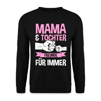 Mutter Muttertag Mama und Tochter - Unisex Pullover - Schwarz - Vorne - Alina (178cm) & Michal (187cm)