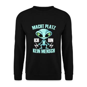 Macht Platz, ich bin kein Mensch, Alien, Humor, - Unisex Pullover - Schwarz - Vorne - Alina (178cm) & Michal (187cm)