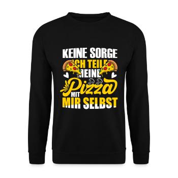 Keine Sorge ich teile meine Pizza Mit mir selbst, - Unisex Pullover - Schwarz - Vorne - Alina (178cm) & Michal (187cm)