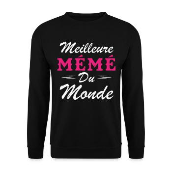 Cadeau Mémé Meilleure Mémé du Monde - Sweat-shirt Unisexe - noir - Devant - Alina (178cm) & Michal (187cm)