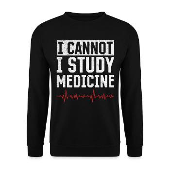 I Cannot I Study Medicine - Medical Student Medici - Unisex Sweatshirt - black - Front - Alina (178cm) & Michal (187cm)