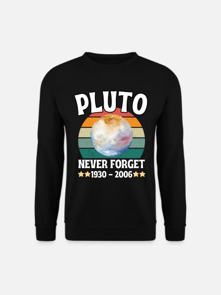 Pluto Planet ewiges Gedächtnis 1930-2006 - Unisex Pullover - Schwarz