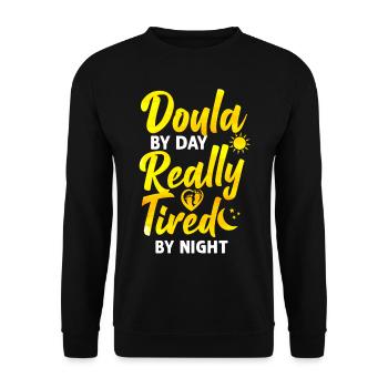 Doula Birth Worker Doula By Day - Unisex Sweatshirt - black - Front - Alina (178cm) & Michal (187cm)