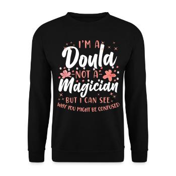 Doula accoucheuse Je ne suis pas une doula - Sweat-shirt Unisexe - noir - Devant - Alina (178cm) & Michal (187cm)