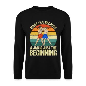 Muay Thai Parce qu’un jab n’est qu’un début - Sweat-shirt Unisexe - noir - Devant - Alina (178cm) & Michal (187cm)
