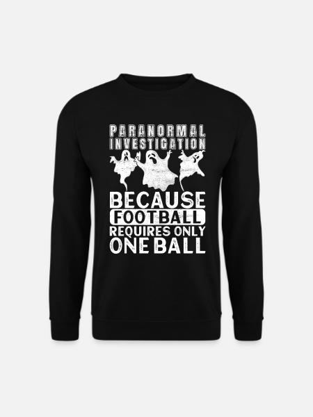 Paranormal Investigator Ghost Hunting - Unisex Sweatshirt - black