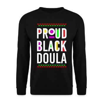 Doula Birth Worker Proud Black - Unisex Pullover - Schwarz - Vorne - Alina (178cm) & Michal (187cm)