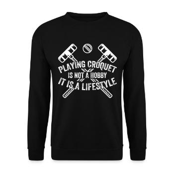 Playing Croquet Is Not A Hobby It Is A Lifestyle - Unisex Sweatshirt - black - Front - Alina (178cm) & Michal (187cm)
