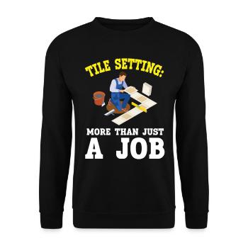 Tiler Tiler Profession Floor Layer Tile - Unisex Sweatshirt - black - Front - Alina (178cm) & Michal (187cm)