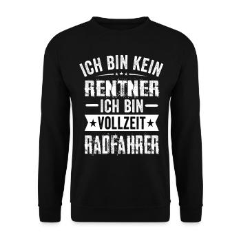 Ich Bin Kein Rentner Ich Bin Vollzeit Radfahrer - Unisex Pullover - Schwarz - Vorne - Alina (178cm) & Michal (187cm)