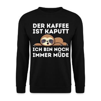 Der Kaffee ist kaputt ich bin noch müde Faultier - Unisex Pullover - Schwarz - Vorne - Alina (178cm) & Michal (187cm)