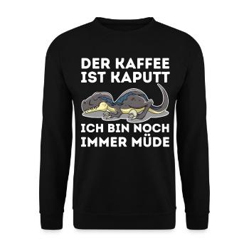 Der Kaffee ist kaputt ich bin noch müde T-Rex - Unisex Pullover - Schwarz - Vorne - Alina (178cm) & Michal (187cm)