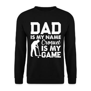 Papa est mon nom Le croquet est mon jeu - Croquet Daddy - Sweat-shirt Unisexe - noir - Devant - Alina (178cm) & Michal (187cm)