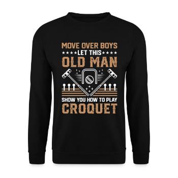 Croquet - Laissez ce vieil homme vous montrer comment jouer au Cr - Sweat-shirt Unisexe - noir - Devant - Alina (178cm) & Michal (187cm)