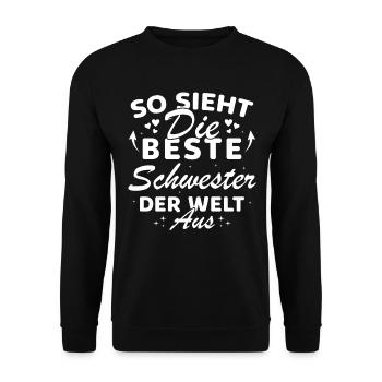Beste Schwester der Welt Lustige beste Schwester - Unisex Pullover - Schwarz - Vorne - Alina (178cm) & Michal (187cm)
