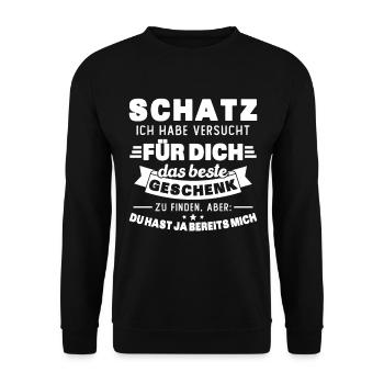 Schatz ich hab versucht für dich das beste - Unisex Pullover - Schwarz - Vorne - Alina (178cm) & Michal (187cm)