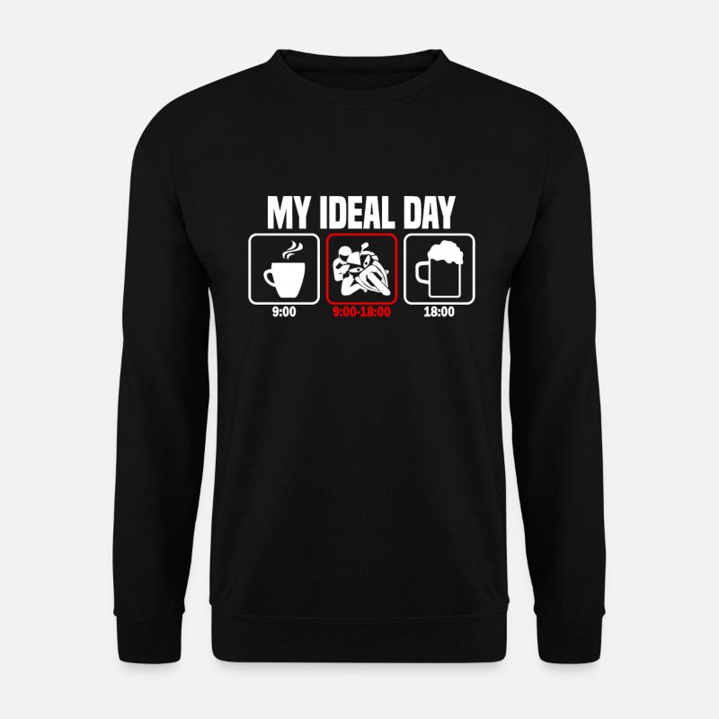 Mein perfekter Tag Motorrad Motorradfahrer - Unisex Pullover - Schwarz
