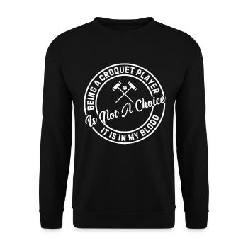 Playing Croquet Player Croquet Quotes Croquet - Unisex Sweatshirt - black - Front - Alina (178cm) & Michal (187cm)