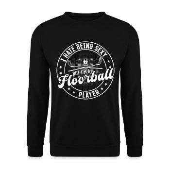 Floorball Game I Hate Being Sexy But I'm A Floorba - Unisex Sweatshirt - black - Front - Alina (178cm) & Michal (187cm)
