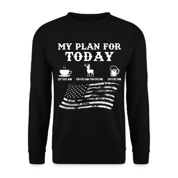 My Plan For Today Hunter Hunt Hunting - Unisex Sweatshirt - black - Front - Alina (178cm) & Michal (187cm)