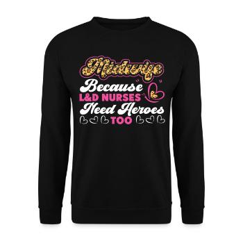 Nurse Midwife Birth Worker Midwife - Unisex Sweatshirt - black - Front - Alina (178cm) & Michal (187cm)