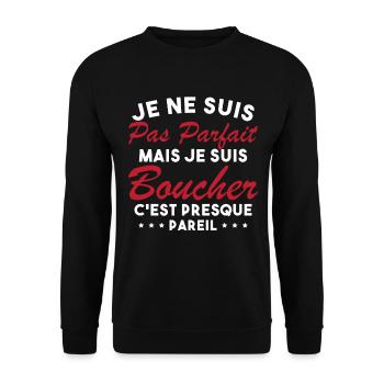 Je Ne Suis Pas Parfaite Mais Je Suis Boucher - Sweat-shirt Unisexe - noir - Devant - Alina (178cm) & Michal (187cm)