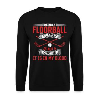 Being A Floorball Player Is Not A Choice - Floorba - Unisex Pullover - Schwarz - Vorne - Alina (178cm) & Michal (187cm)