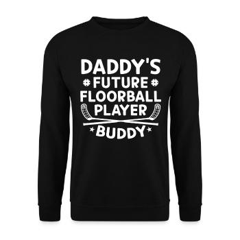Baby Floorball - Daddy's Future Floorball Player B - Unisex Sweatshirt - black - Front - Alina (178cm) & Michal (187cm)