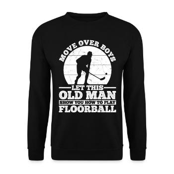 Unihockey - This Old Man Show You How To Play Floo - Unisex Pullover - Schwarz - Vorne - Alina (178cm) & Michal (187cm)