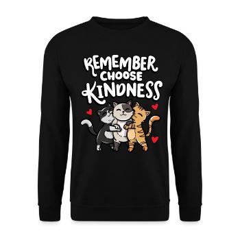 Erinnern Sie Sich Wählen Freundlichkeit Kind - Unisex Pullover - Schwarz - Vorne - Alina (178cm) & Michal (187cm)