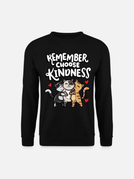 Remember choose kindness child - Unisex Sweatshirt - black