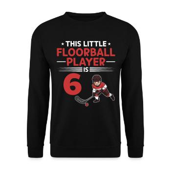 Kids Floorball Player 6th Birthday Floorball Playe - Unisex Pullover - Schwarz - Vorne - Alina (178cm) & Michal (187cm)