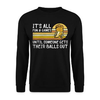 All Fun Until Someone Gets Balls Out King Python - Unisex Sweatshirt - black - Front - Alina (178cm) & Michal (187cm)