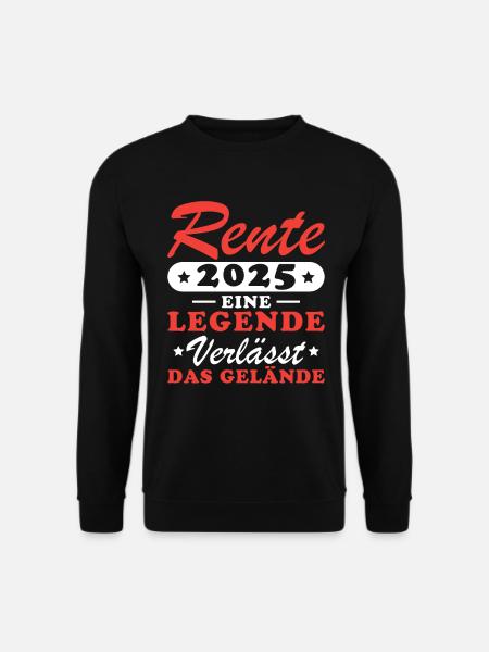 Rente 2025 - Eine Legende Verlässt Das Gelände - Unisex Pullover - Schwarz
