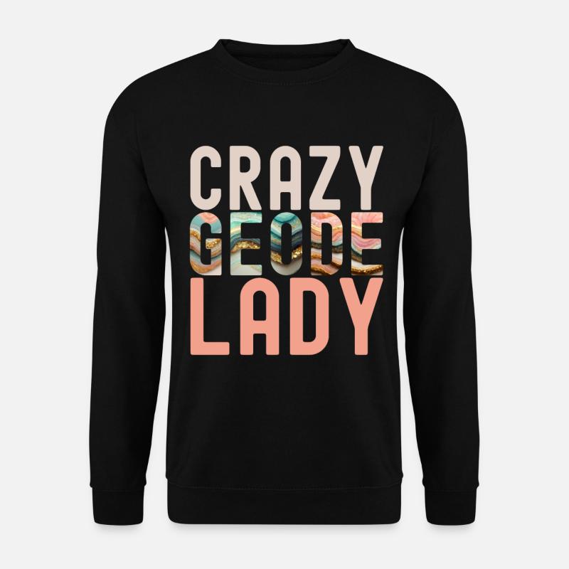 Geologist Geology - Unisex Sweatshirt - black