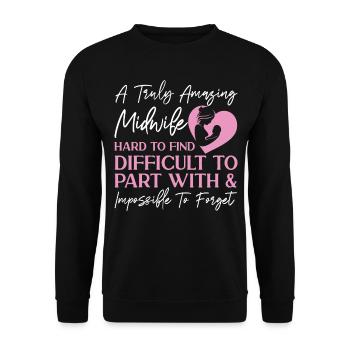 Nurse Midwife Birth Worker A Truly - Unisex Sweatshirt - black - Front - Alina (178cm) & Michal (187cm)