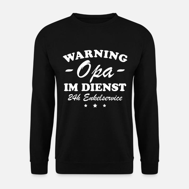 Opa im Dienst Geschenkidee - Unisex Pullover - Schwarz