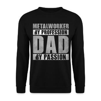 Dad By Passion Profession Metalworker - Unisex Sweatshirt - black - Front - Alina (178cm) & Michal (187cm)