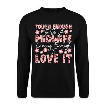 Nurse Midwife Birth Worker Tough - Unisex Pullover - Schwarz - Vorne - Alina (178cm) & Michal (187cm)