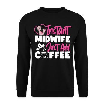 Nurse Midwife Birth Worker Coffee - Unisex Pullover - Schwarz - Vorne - Alina (178cm) & Michal (187cm)