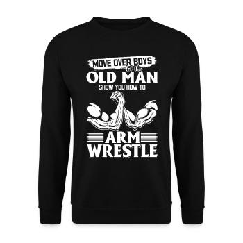 Bras de fer - Laissez ce vieil homme vous montrer comment Ar - Sweat-shirt Unisexe - noir - Devant - Alina (178cm) & Michal (187cm)