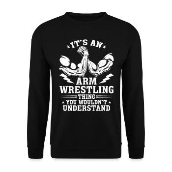 It's An Arm Wrestle Thing - Arm Wrestler Armwrestl - Unisex Pullover - Schwarz - Vorne - Alina (178cm) & Michal (187cm)