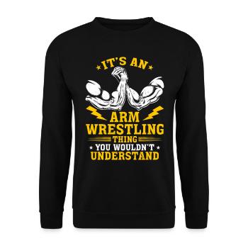 It’s An Arm Wrestle Thing - Armwrestling Arm Wrest - Sweat-shirt Unisexe - noir - Devant - Alina (178cm) & Michal (187cm)