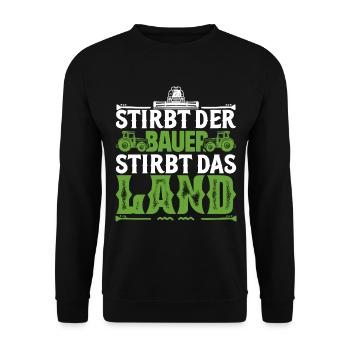 Wenn der Bauer stirbt, stirbt das Land, Bauerndemo - Unisex Pullover - Schwarz - Vorne - Alina (178cm) & Michal (187cm)