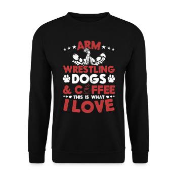 Arm Wrestler Arm Wrestling Dogs Coffee This Is Wha - Unisex Pullover - Schwarz - Vorne - Alina (178cm) & Michal (187cm)